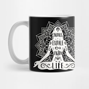 Inhale Exhale Enjoy Life Yoga Meditation Mug